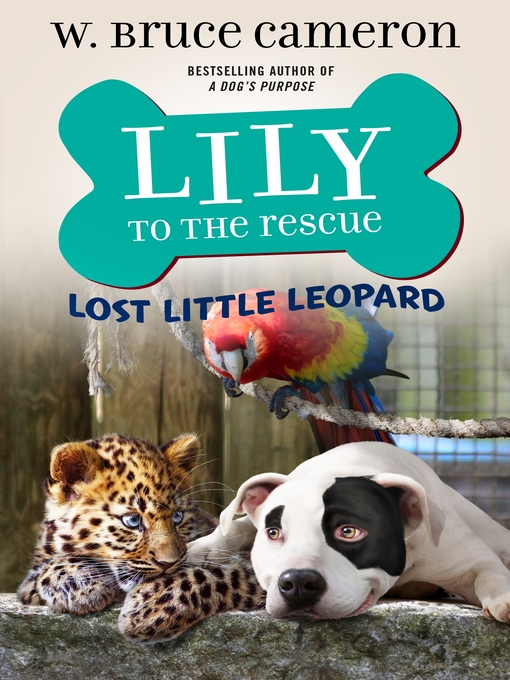 Title details for Lost Little Leopard by W. Bruce Cameron - Available